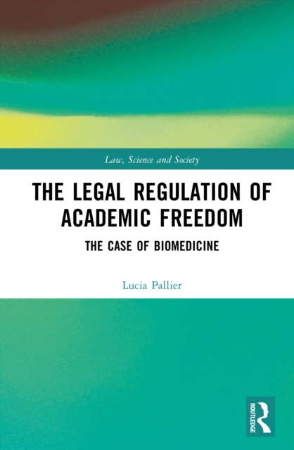 The Legal Regulation of Academic Freedom