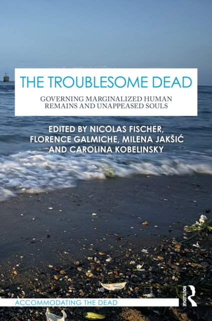 The Troublesome Dead