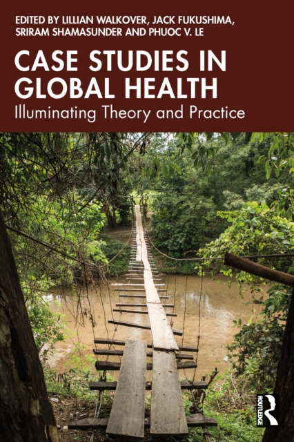 Case Studies in Global Health