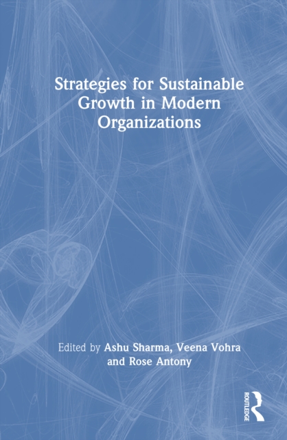 Strategies for Sustainable Growth in Modern Organizations