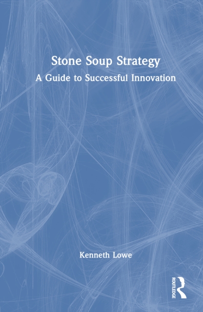 Stone Soup Strategy