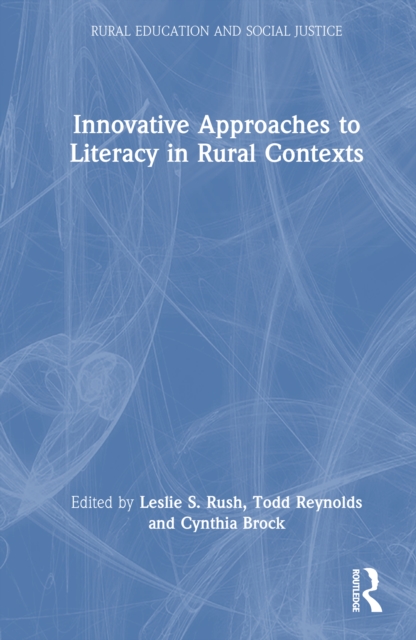 Innovative Approaches to Literacy in Rural Contexts