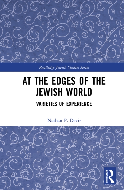 At the Edges of the Jewish World