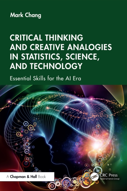 Critical Thinking and Creative Analogies in Statistics, Science, and Technology