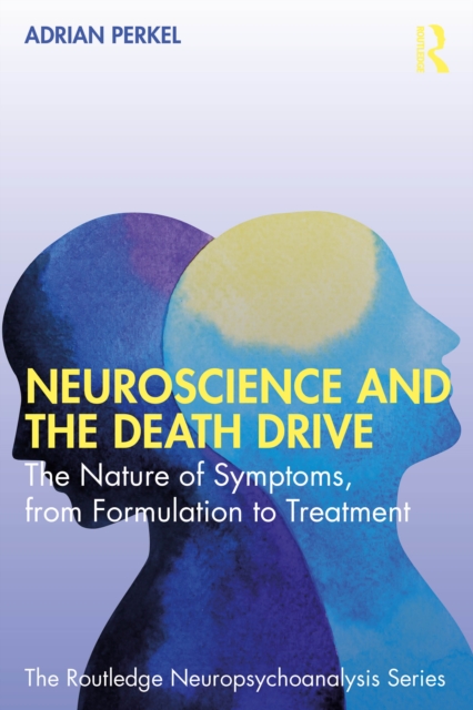 Neuroscience and the Death Drive