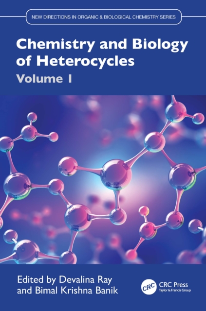 Chemistry and Biology of Heterocycles Volume 1