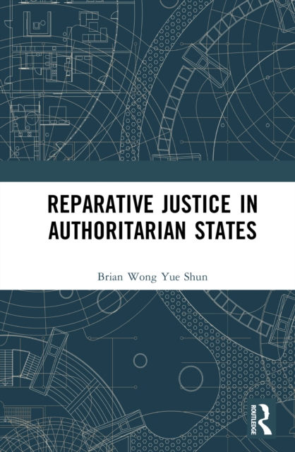Reparative Justice in Authoritarian States