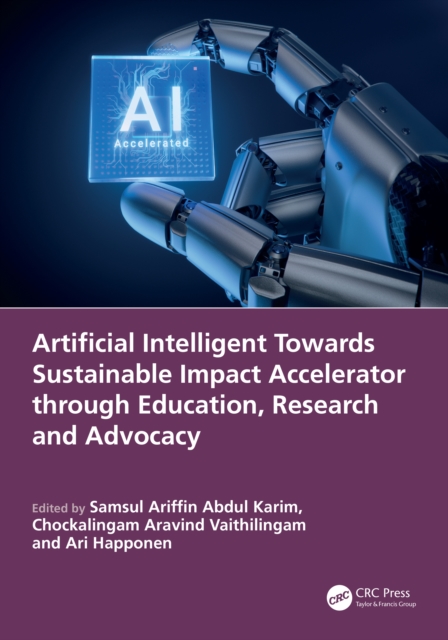 Artificial Intelligent Towards Sustainable Impact Accelerator through Education, Research and Advocacy