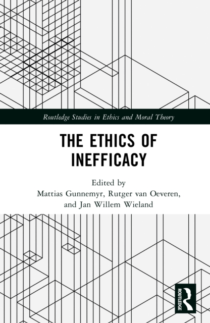 The Ethics of Inefficacy