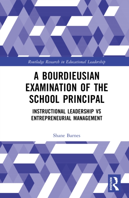 A Bourdieusian Examination of the School Principal
