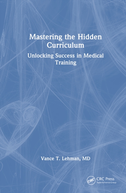 Mastering the Hidden Curriculum