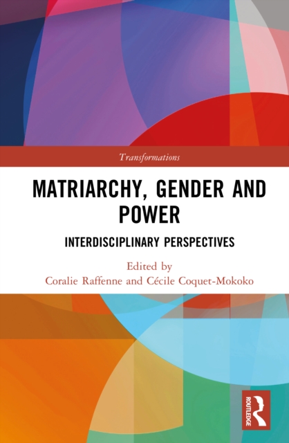 Matriarchy, Gender and Power
