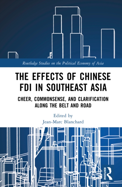 The Effects of Chinese FDI in Southeast Asia