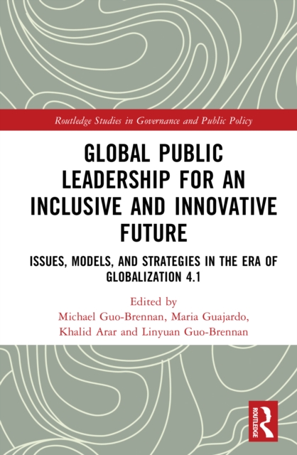 Global Public Leadership for an Inclusive and Innovative Future