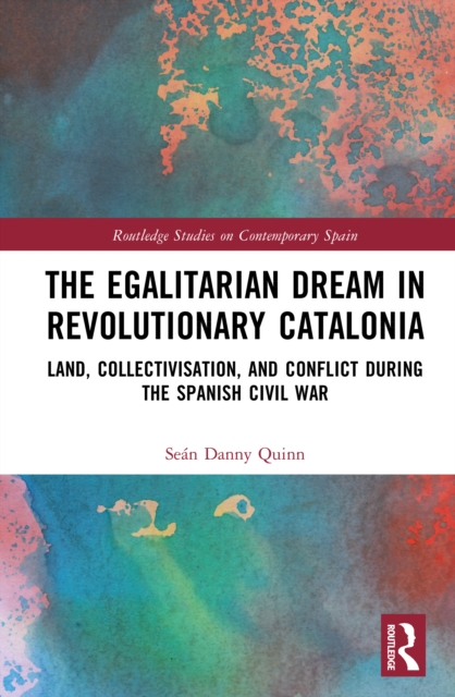The Egalitarian Dream in Revolutionary Catalonia