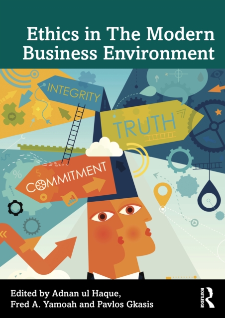Ethics in The Modern Business Environment
