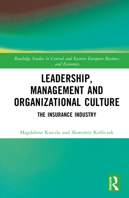 Leadership, Management and Organizational Culture