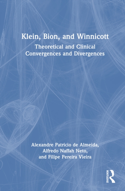 Klein, Bion, and Winnicott