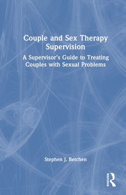 Couple and Sex Therapy Supervision