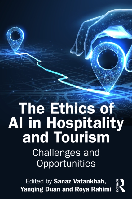 The Ethics of AI in Hospitality and Tourism