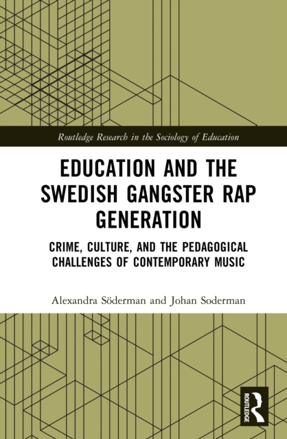 Education and the Swedish Gangster Rap Generation