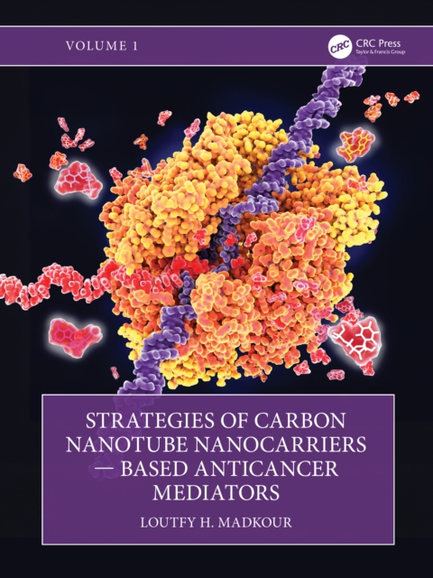 Strategies of Carbon Nanotube Nanocarriers — Based Anticancer Mediators