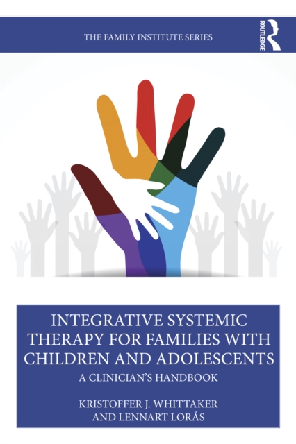 Integrative Systemic Therapy for Families with Children and Adolescents