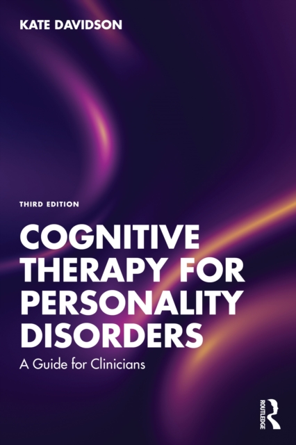 Cognitive Therapy for Personality Disorders