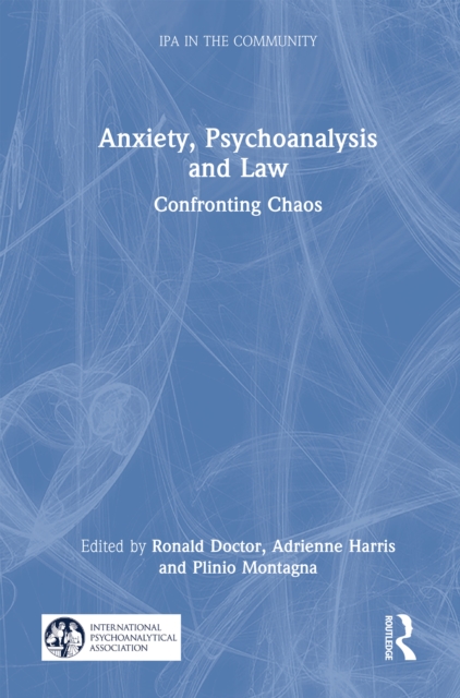 Anxiety, Psychoanalysis and Law