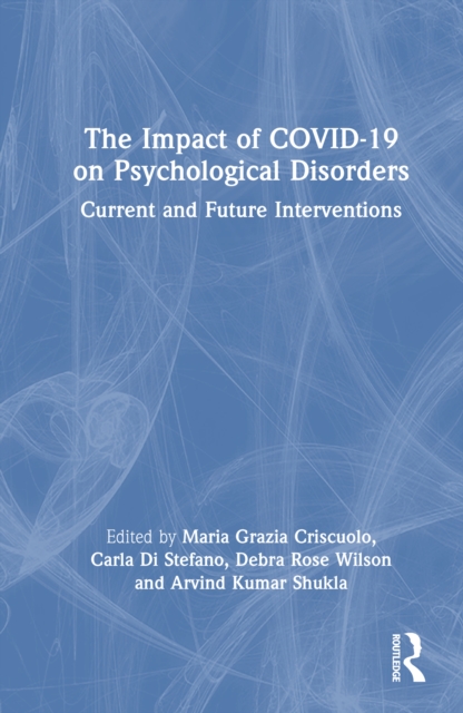 The Impact of COVID-19 on Psychological Disorders