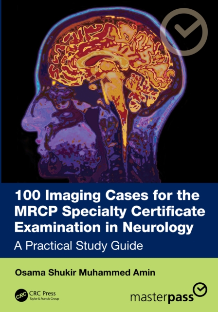 100 Imaging Cases for the MRCP Specialty Certificate Examination in Neurology