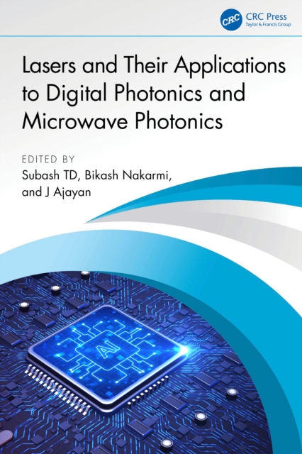 Lasers and Their Applications to Digital Photonics and Microwave Photonics