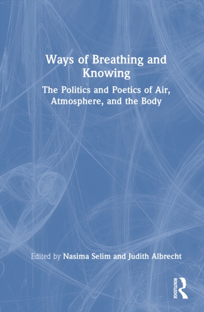 Ways of Breathing and Knowing