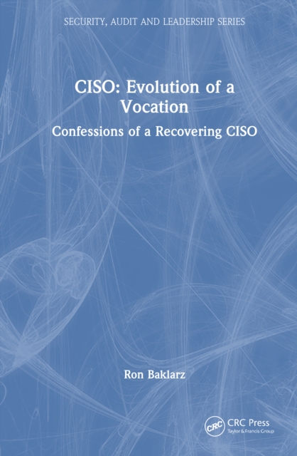 CISO: Evolution of a Vocation