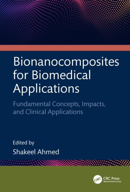 Bionanocomposites for Biomedical Applications