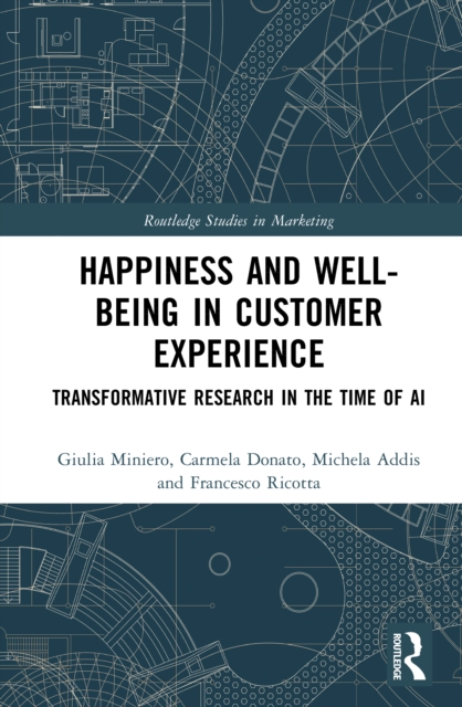 Happiness and Well-Being in Customer Experience
