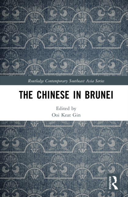 The Chinese in Brunei