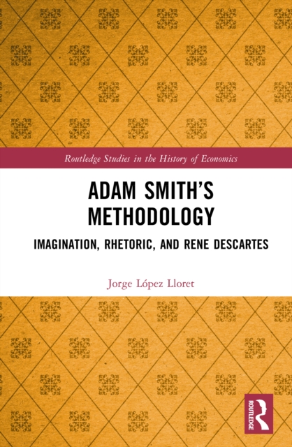 Adam Smith’s Methodology