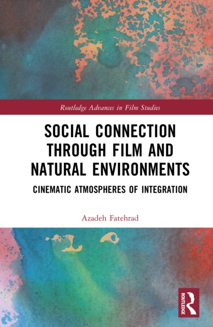 Social Connection through Film and Natural Environments