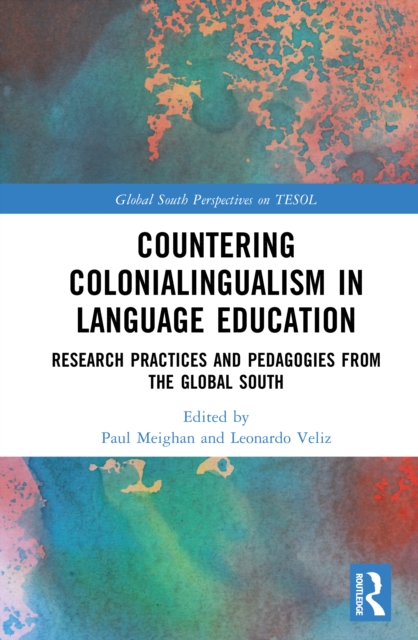 Countering Colonialingualism in Language Education