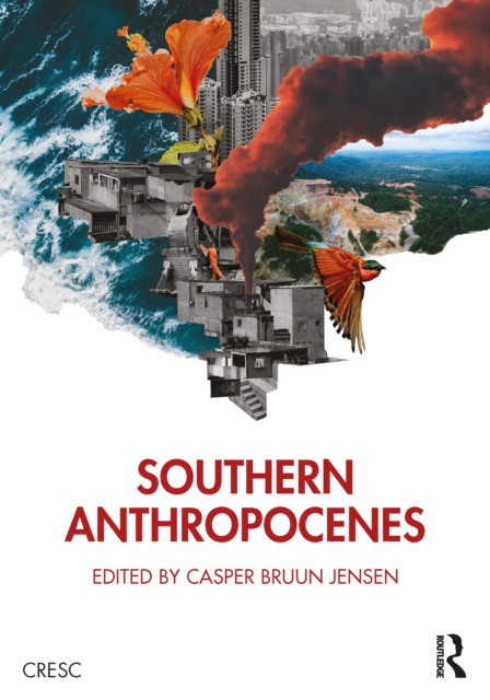 Southern Anthropocenes
