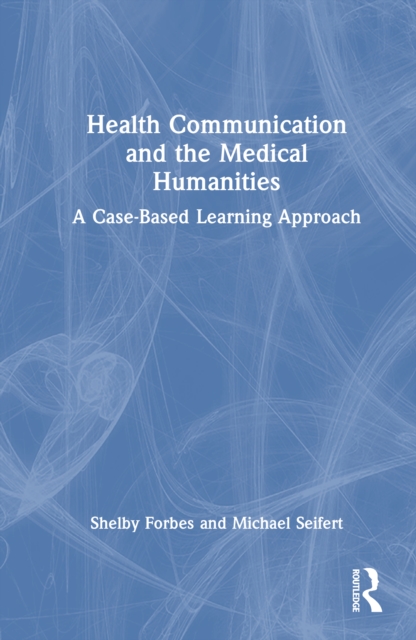 Health Communication and the Medical Humanities