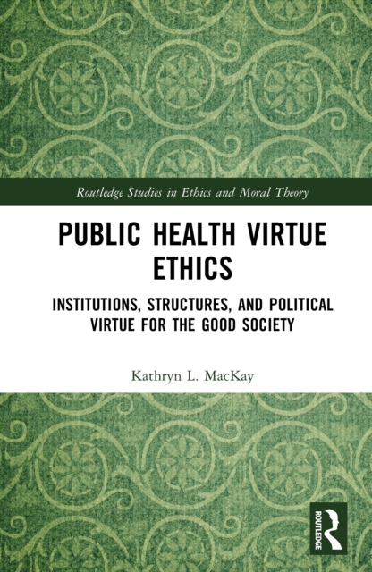 Public Health Virtue Ethics