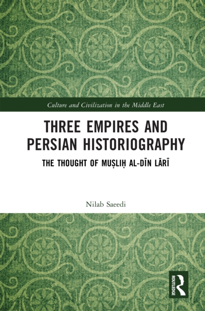 Three Empires and Persian Historiography