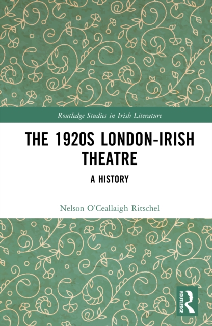 The 1920s London-Irish Theatre