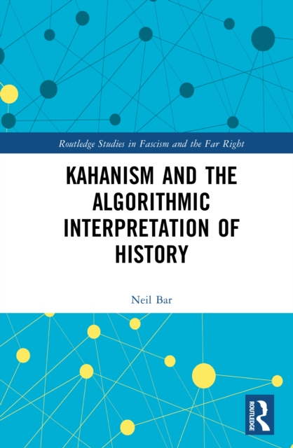 Kahanism and the Algorithmic Interpretation of History