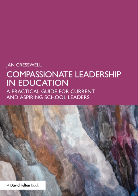 Compassionate Leadership in Education