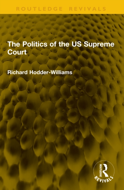 The Politics of the US Supreme Court