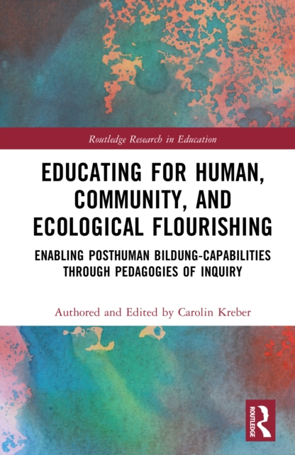Educating for Human, Community, and Ecological Flourishing