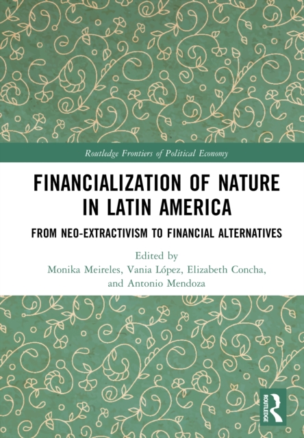 Financialization of Nature in Latin America